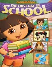 Dora the Explorer : First Day Of School