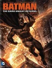 Batman : The Dark Knight Returns Part 2  Pelicula