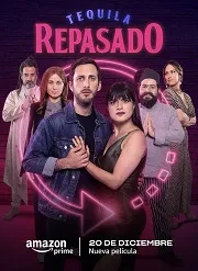 Póster de la película Tequila RePasado online