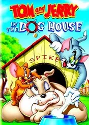 Tom y Jerry en la casa de perro