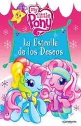 My Little Pony La aventura de la estrella de los deseos