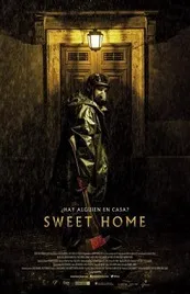 Ver Pelcula Sweet Home Descarga (2015)