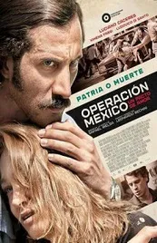 Operacion Mexico, un pacto de amor