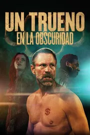 Ver Retumbar a través de la oscuridad online gratis