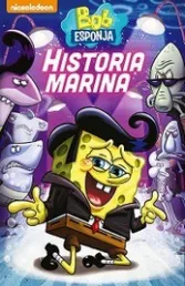 Ver Pelcula Bob Esponja Historia Marina (2017)