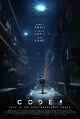 Ver Code 8: Renegados online gratis