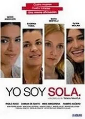 Ver Pelicula Yo soy sola (2008)