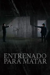 Ver Entrenado para Matar online gratis
