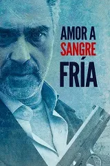 Ver Amor a sangre fria online gratis