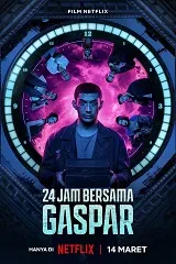 Ver 24 horas con Gaspar online gratis