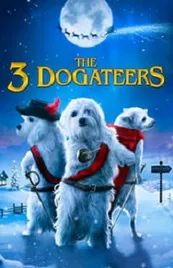 Ver Pelcula 3 perros mosqueteros salvan la navidad (2017)