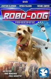 Ver Pelicula Mi perro es un robot 2 (2017)