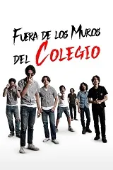 Ver Fuera de los Muros del Colegio online gratis