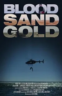 Ver Pelicula Blood, Sand and Gold (2017)