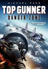 Ver Top Gunner: Danger Zone online gratis