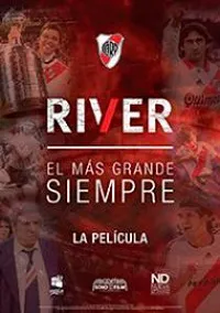 Ver Pelicula River, el ms grande siempre (2019)
