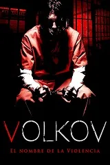 Ver Volkov – El nombre de la Violencia online gratis