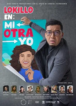 Ver Película Lokillo en: Mi otra yo (2021)