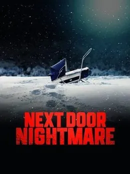 Ver Película Next-Door Nightmare (2020)