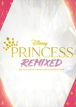 Ver Película Disney Princess Remixed - An Ultimate Princess Celebration (2021)