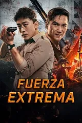 Ver Fuerza extrema online gratis