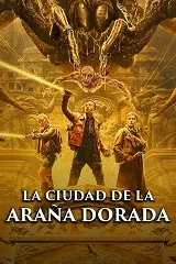 Ver La Ciudad de la Araña Dorada online gratis