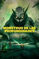 Ver Monstruo de las profundidades online gratis