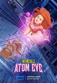 Invencible: Un episodio especial de Atom Eve