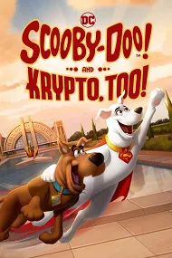 Ver Película ¡Scooby-Doo y Krypto también! (2023)