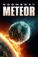 Ver Doomsday Meteor online gratis