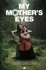 Ver Pelicula Los ojos de mi madre (2023)