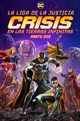 Liga de la Justicia Crisis en Tierras Infinitas parte 2