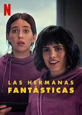 Ver Las hermanas fantásticas online gratis
