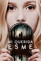 Ver Mi Querida Esme online gratis