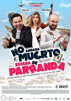 Ver No andaba muerto, estaba de parranda online gratis