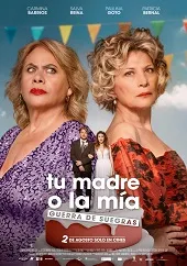 Póster de la película Tu madre o la mía: Guerra de suegras online