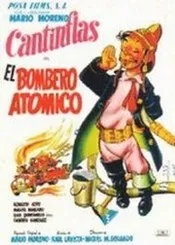 Ver Pelicula Cantinflas El Bombero Atomico (1952)