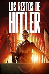 Ver Los restos de Hitler online gratis