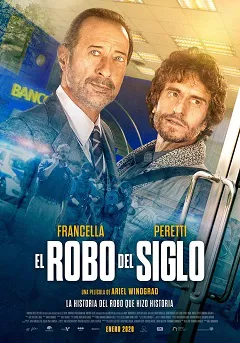 Ver El robo del siglo online gratis