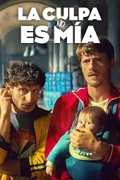 Ver La culpa no es mía online gratis