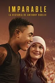 Ver Imparable: La historia de Anthony Robles online gratis