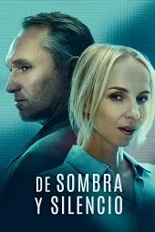 Ver De Sombra y Silencio online gratis