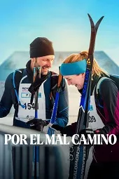 Ver Por el mal camino online gratis