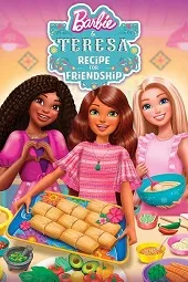 Ver Barbie y Teresa: La receta de la amistad online gratis