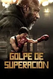 Ver Golpe de superación online gratis