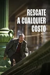 Ver Rescate a cualquier costo online gratis