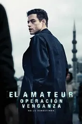 Ver El amateur: Operación venganza online gratis