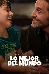 Póster de la película Lo mejor del mundo online