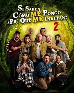Ver Si saben como me pongo pa que me Invitan? 2 online gratis