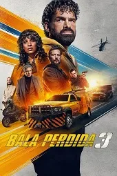 Ver La bala perdida 3 online gratis